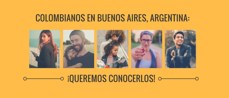 Colombianos en Buenos Aires, Argentina: ¡queremos conocerlos!