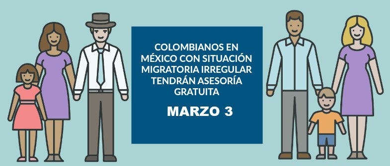 Nueva asesoría gratuita para colombianos en México con situación migratoria irregular