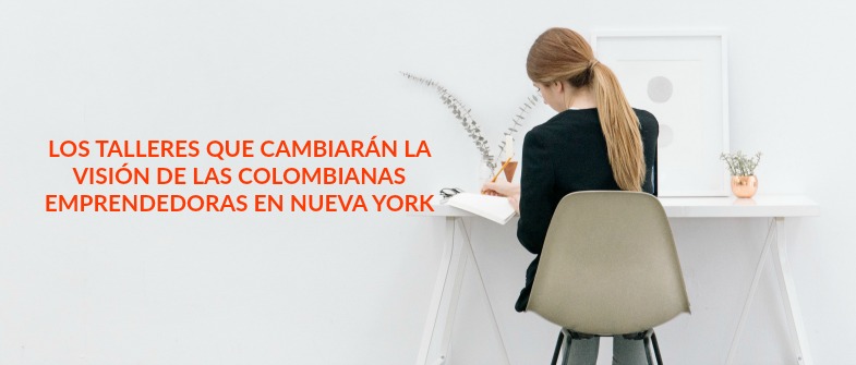 mujeres colombianas emprendedoras en Nueva York