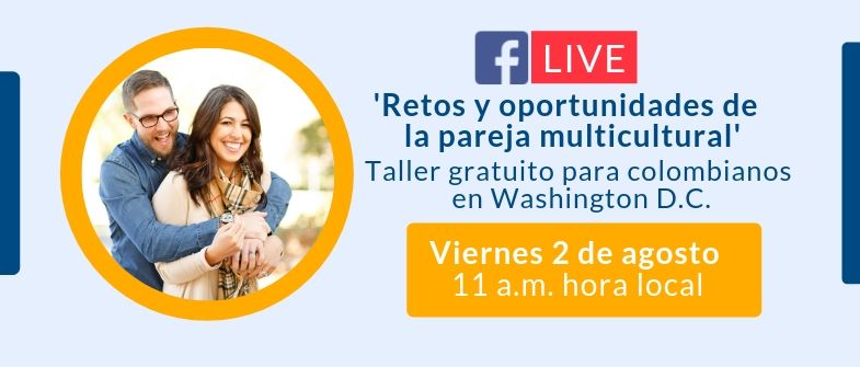 Retos y oportunidades de la pareja multicultural, taller gratuito para colombianos en Washington D.C.