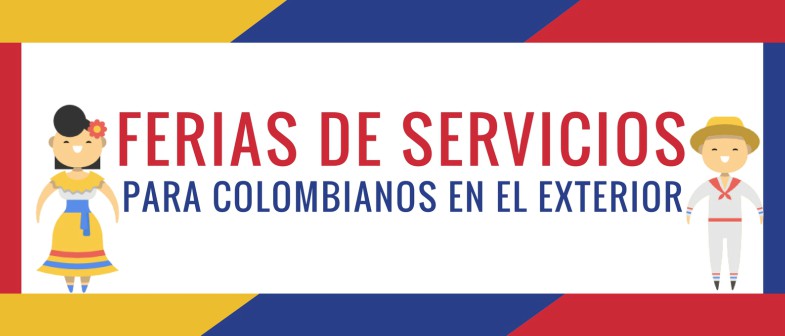 ferias de servicios para colombianos en el exterior