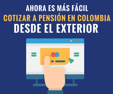 Pago de pensión en Colombia desde el exterior